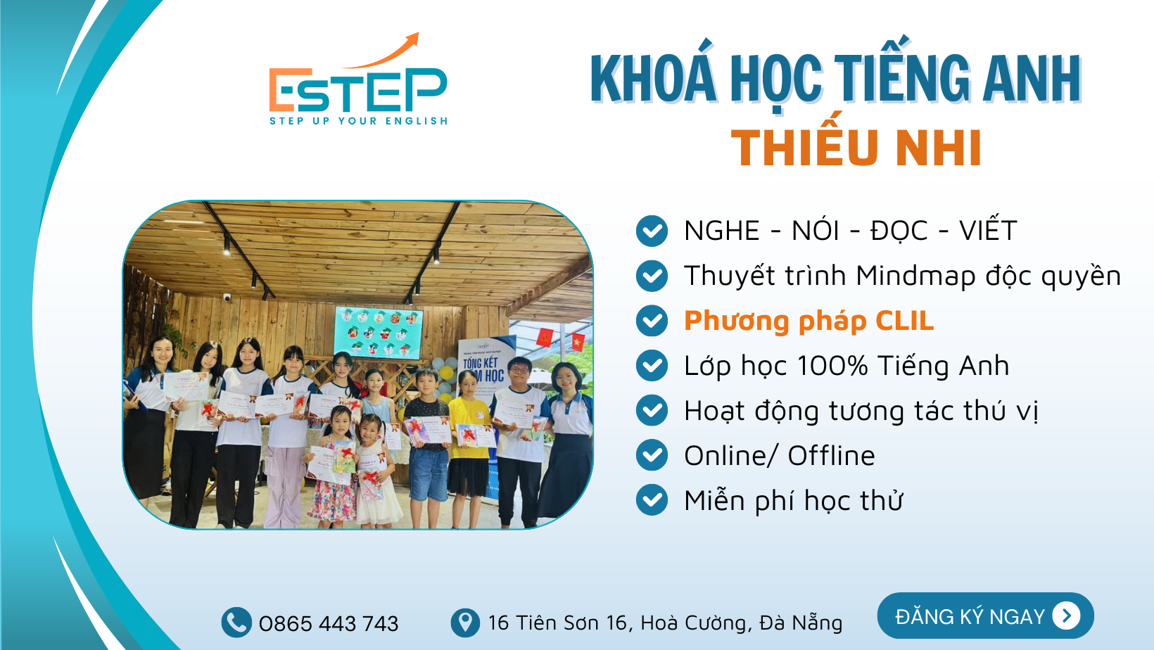 Trung tâm tiếng anh thiếu nhi tại Đà Nẵng - Anh ngữ ESTEP uy tín chất lượng giảng dạy hàng đầu.