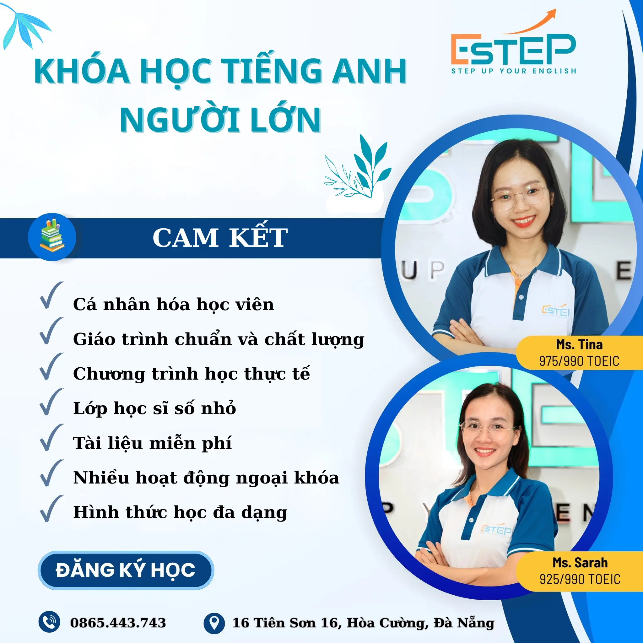 Trung tâm Anh ngữ ESTEP cam kết đem đến khoa học tiếng anh cho người lớn tại Đà Nẵng uy tín và chất lượng nhất!