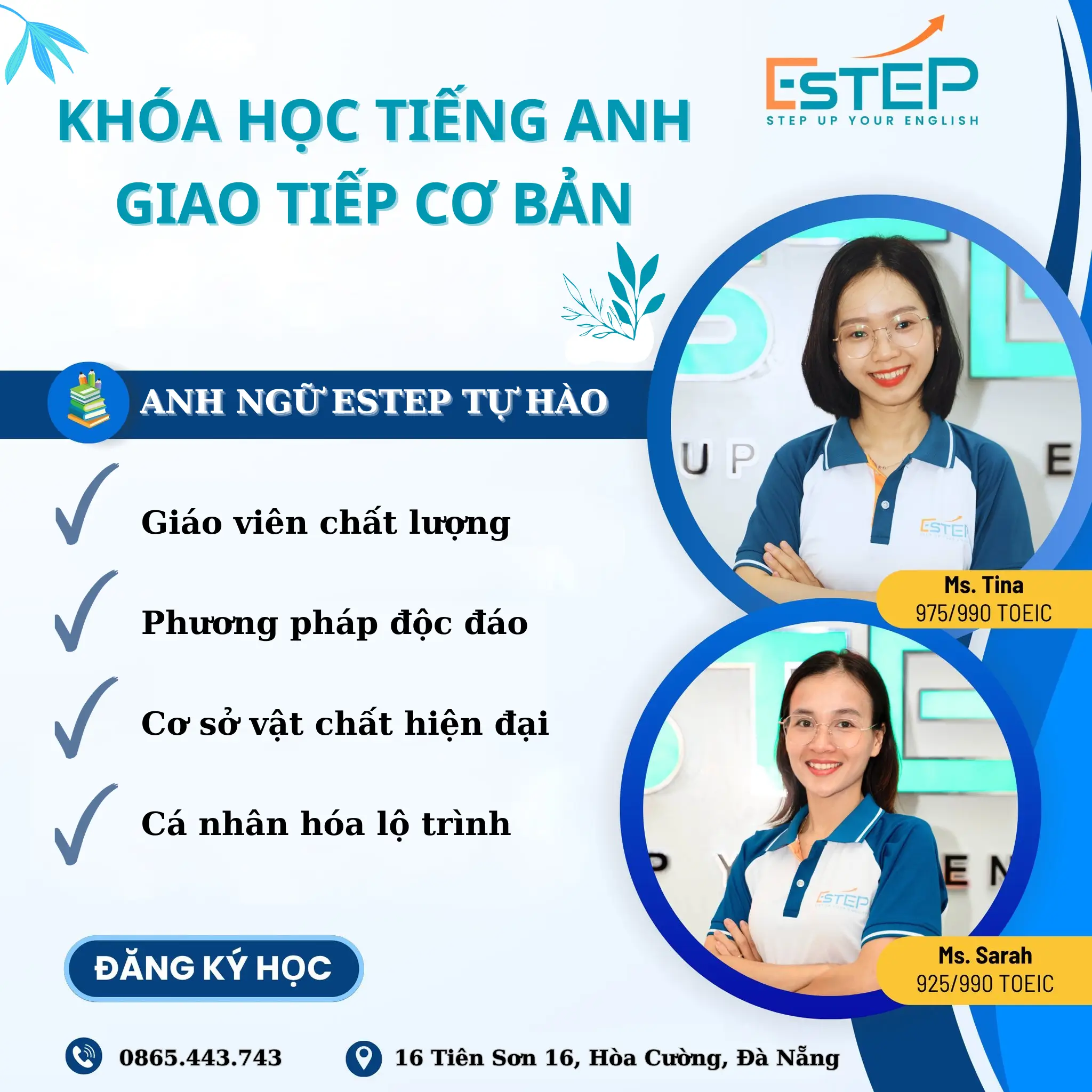 Trung Tâm ESTEP Là Trung Tâm Cung Cấp Khóa Học Này Chất Lượng Nhất Đà Nẵng?